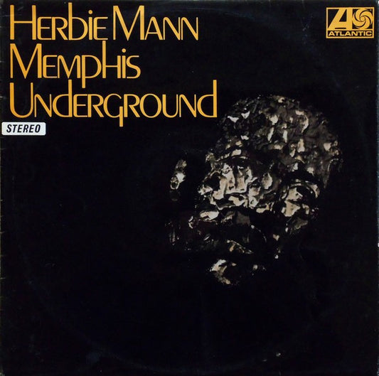 MANN, HERBIE - MEMPHIS UNDERGROUND (1ST AUST.PRESS) - LP