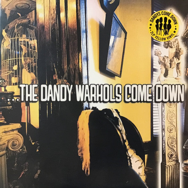 DANDY WARHOLS - COME DOWN : YELLOW 2LP SET (2024) - LP