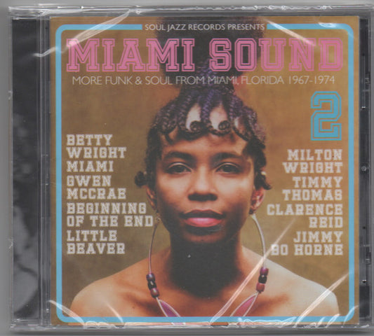 VARIOUS / SOUL JAZZ RECORDS PRESENTS - MIAMI SOUND 2 : MORE FUNK & SOUL 67-74 - CD