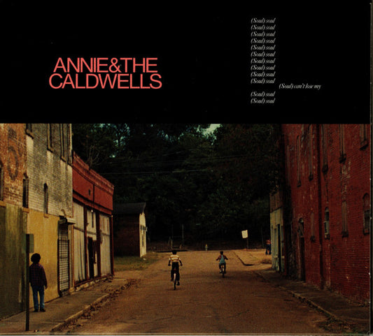 ANNIE & THE CALDWELLS - CAN'T LOSE MY (SOUL) - CD