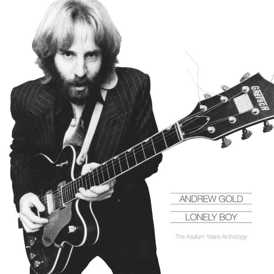 GOLD, ANDREW - LONELY BOY: ASYLUM YEARS ANTHOLOGY - CD