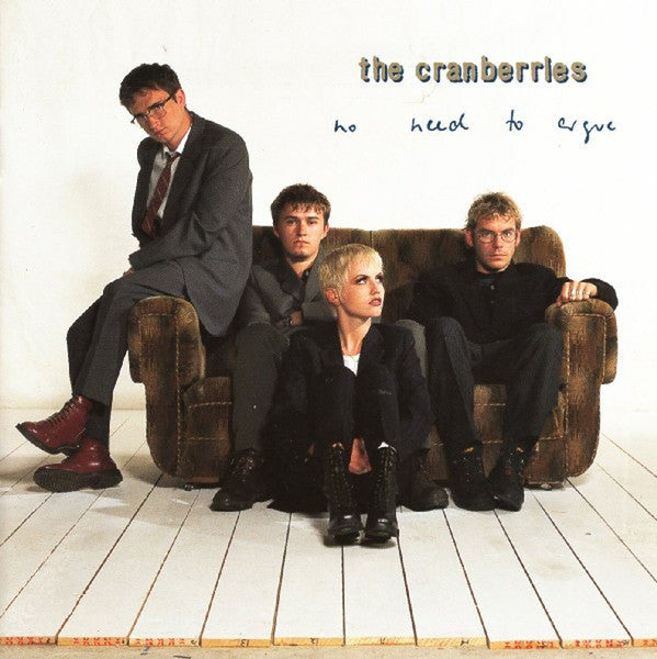 CRANBERRIES - NO NEED TO ARGUE - CD