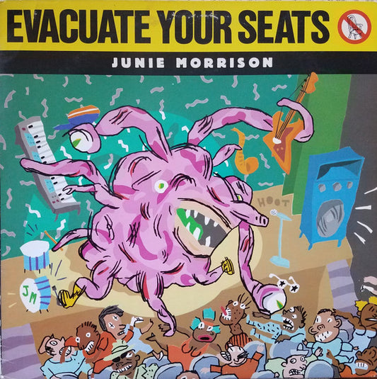 MORRISON, JUNIE - EVACUATE YOUR SEATS (US PRESS) - LP