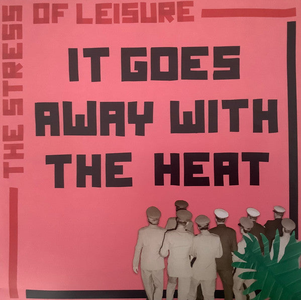 STRESS OF LEISURE - IT GOES AWAY WITH THE HEAT: MARBLE VINYL - LP