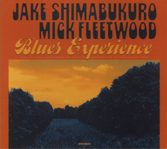 SHIMABUKURO, JAKE / MICK FLEETWOOD - BLUES EXPERIENCE - CD