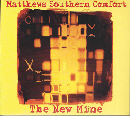 MATTHEWS SOUTHERN COMFORT - NEW MINE - CD