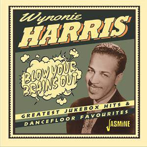 HARRIS, WYNONIE - BLOW YOUR BRAINS OUT - CD