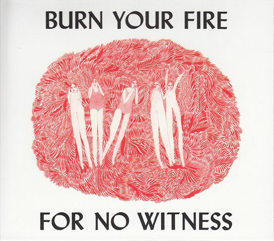 OLSEN, ANGEL - BURN YOUR FIRE FOR NO WITNESS - CD