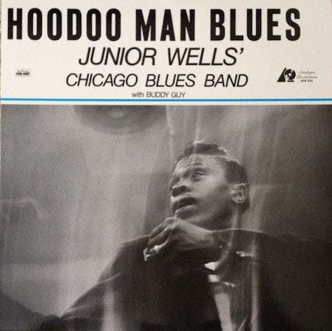 WELLS, JUNIOR - HOODOO MAN BLUES : 2LP 45RPM ANALOG - LP