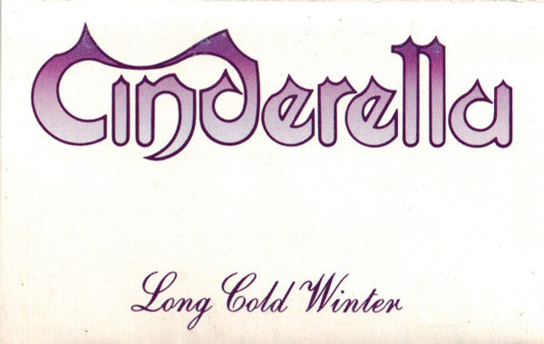 CINDERELLA - LONG COLD WINTER (CASSETTE) - CS