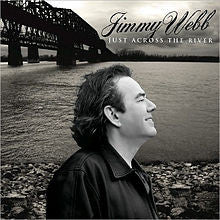 WEBB, JIMMY - JUST ACROSS THE RIVER - CD