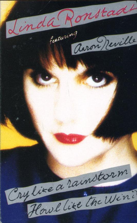 RONSTADT, LINDA - CRY LIKE A RAINSTORM (CASSETTE) - CS