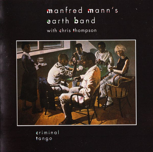 MANFRED MANN'S EARTH BAND - CRIMINAL TANGO : 2018 REMASTERED - CD