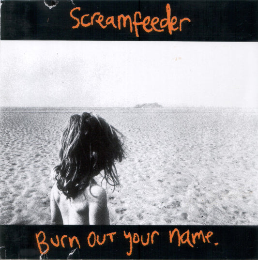 SCREAMFEEDER - BURN OUT YOUR NAME - CD