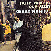 MONROE, GERRY - SALLY - PRIDE OF OUR ALLEY - CD