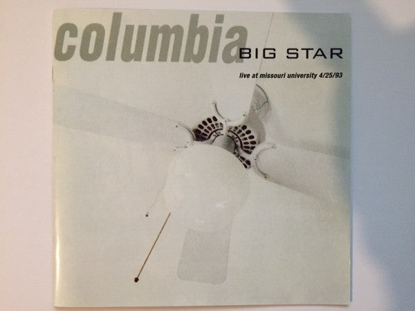 BIG STAR - COLUMBIA : LIVE AT MISSOURI UNIVERSITY - CD