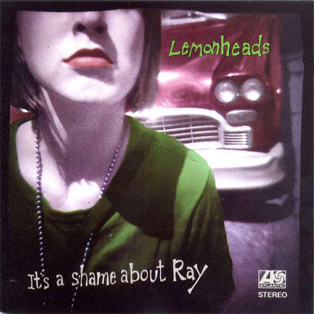 LEMONHEADS - IT'S A SHAME ABOUT RAY - CD