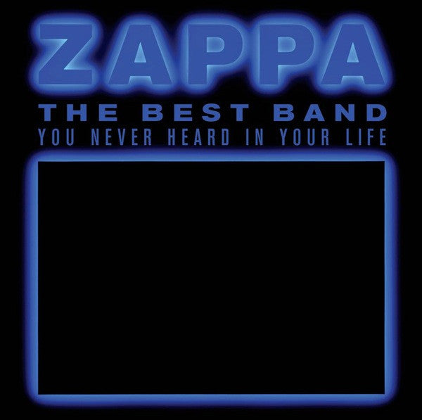 ZAPPA, FRANK - BEST BAND YOU NEVER HEARD IN YOUR LIFE - CD