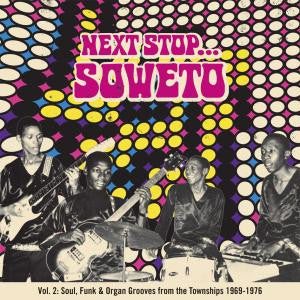 VARIOUS - NEXT STOP SOWETO : VOLUME TWO - CD