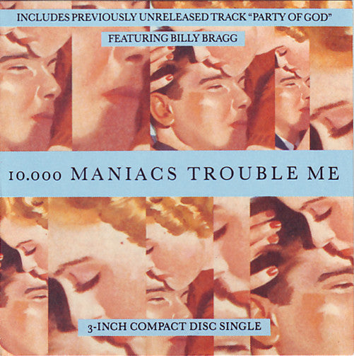 10,000 MANIACS - TROUBLE ME - CD3