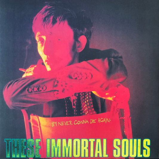 THESE IMMORTAL SOULS - I'M NEVER GONNA DIE AGAIN : REMASTER - LP