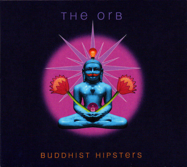 ORB - BUDDHIST HIPSTERS - CD