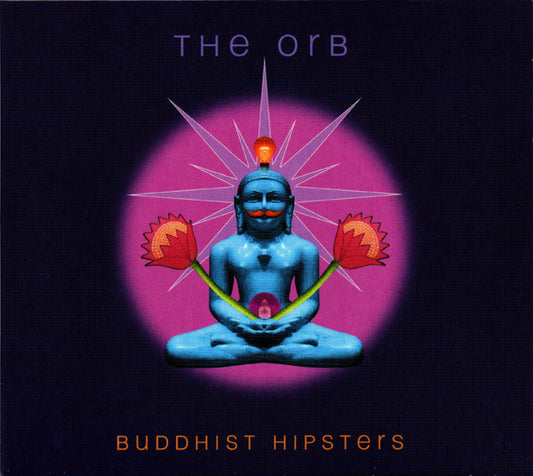 ORB - BUDDHIST HIPSTERS - CD