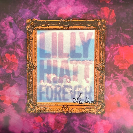 HIATT, LILLY - FOREVER : GREEN VINYL (SIGNED) - LP