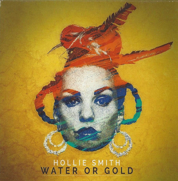 SMITH, HOLLIE - WATER OR GOLD - CD