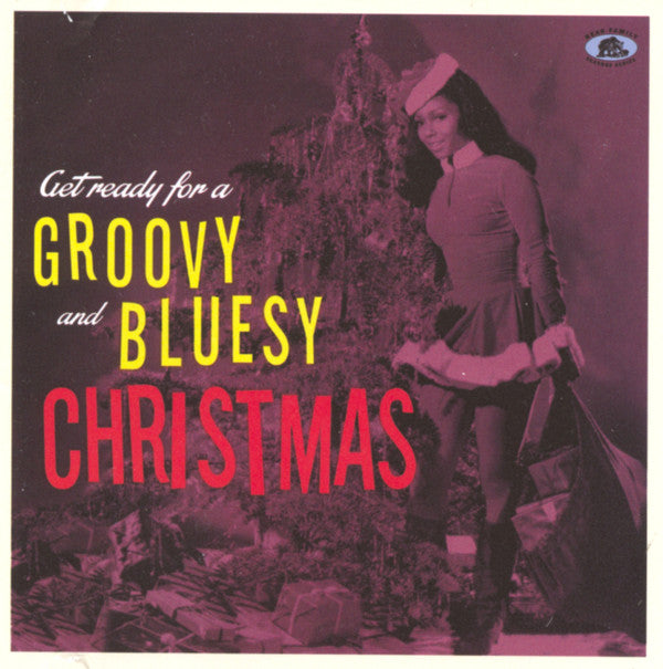 VARIOUS - GET READY FOR A GROOVY & BLUESY XMAS - CD