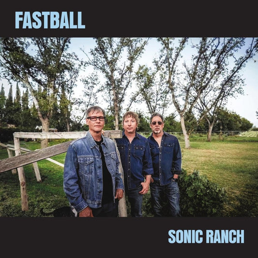 FASTBALL - SONIC RANCH - CD