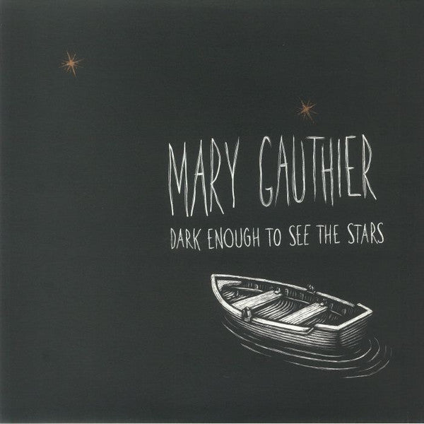 GAUTHIER, MARY - DARK ENOUGH TO SEE THE STARS - LP