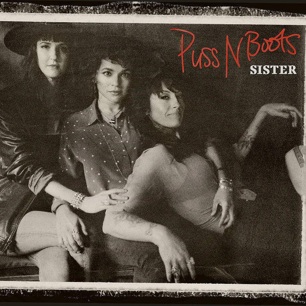 PUSS N BOOTS - SISTER - CD