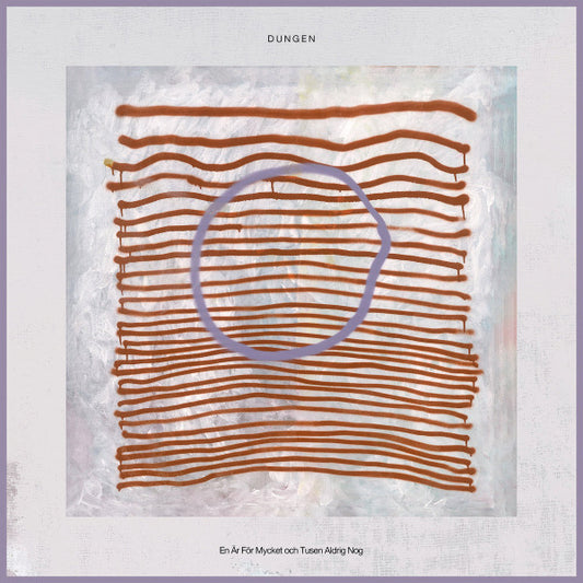 DUNGEN - EN AR FOR MYCKET OCH ... : BURGUNDY - LP