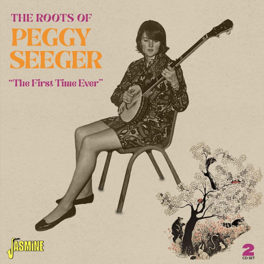SEEGER, PEGGY - ROOTS OF PEGGY SEEGER : 2CD SET - CD