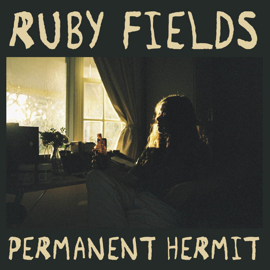 FIELDS, RUBY - PERMANENT HERMIT / YOUR DAD'S OPINION... - CD