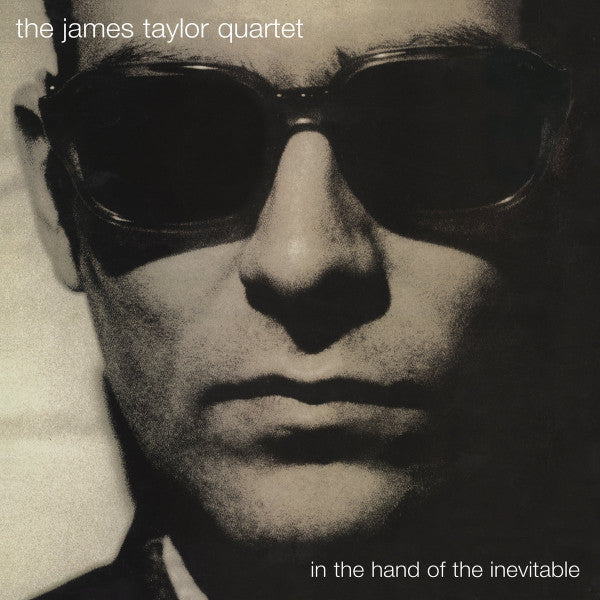 TAYLOR, JAMES QUARTET - IN THE HAND OF THE INEVITABLE : 2LP SET - LP