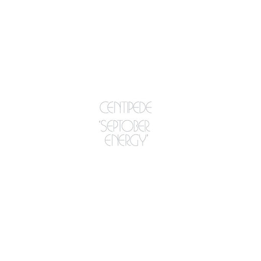 CENTIPEDE - SEPTOBER ENERGY - CD