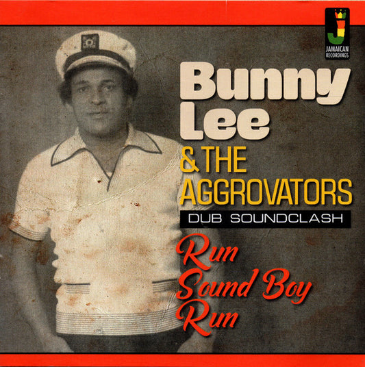 LEE, BUNNY & THE AGGROVATORS - RUN SOUND BOY RUN - CD