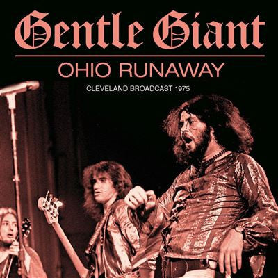GENTLE GIANT - OHIO RUNAWAY - CD