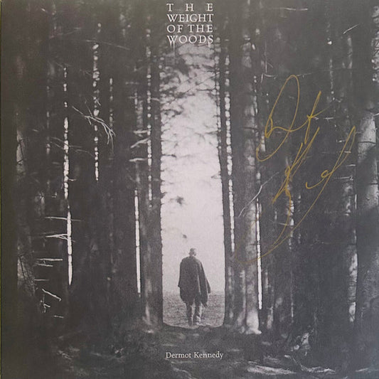 KENNEDY, DERMOT - WEIGHT OF THE WOODS + 3: 2LP GREEN VINYL - LP