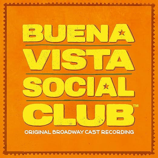 BUENA VISTA SOCIAL CLUB - SOUNDTRACK : ORIGINAL BROADWAY CAST - CD