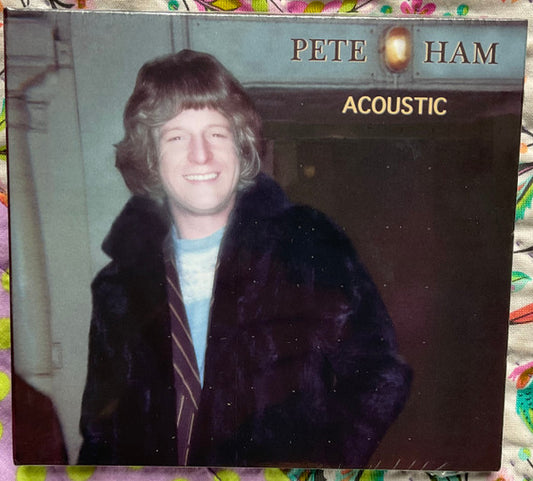 HAM, PETE - ACOUSTIC - CD