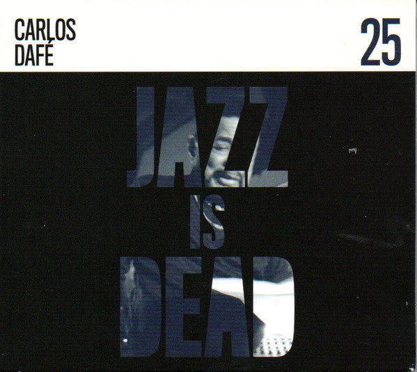 DAFE, CARLOS / ADRIAN YOUNGE - JAZZ IS DEAD 25 - CD