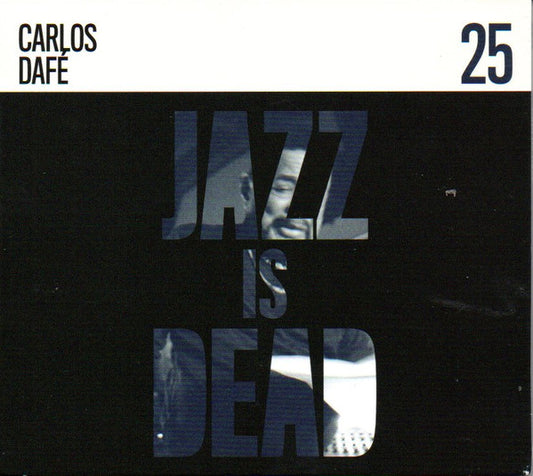 DAFE, CARLOS / ADRIAN YOUNGE - JAZZ IS DEAD 25 - CD