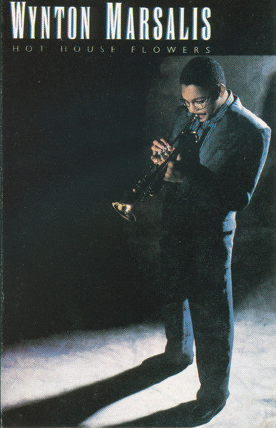 MARSALIS, WYNTON - HOTHOUSE FLOWERS (CASSETTE) - CS