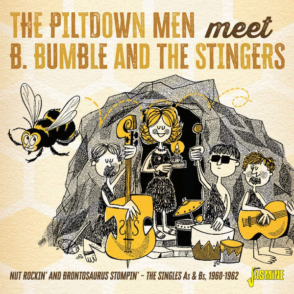 PILTDOWN MEN MEET B. BUMBLE & THE STINGE - NUT ROCKIN' & BRONTOSAURUS STOMPIN' - CD