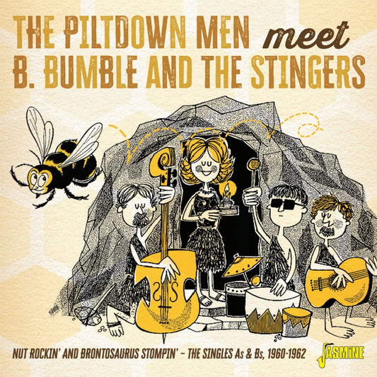 PILTDOWN MEN MEET B. BUMBLE & THE STINGE - NUT ROCKIN' & BRONTOSAURUS STOMPIN' - CD