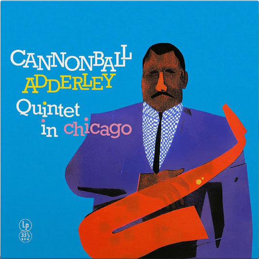 ADDERLEY, CANNONBALL QUINTET - CANNONBALL ADDERLEY QUINTET IN CHICAGO - LP