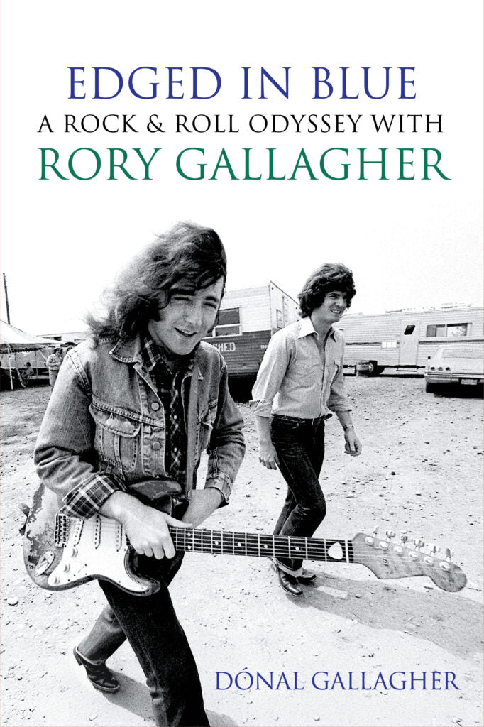 GALLAGHER, RORY / DONAL GALLAGHER - EDGED IN BLUE: A ROCK 'N' ROLL ODYSSEY - BK